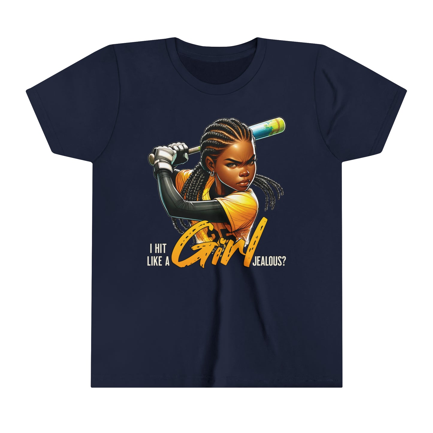 I Hit Like a Girl, Jealous? Self Empowering T-Shirt for Softball Lovers