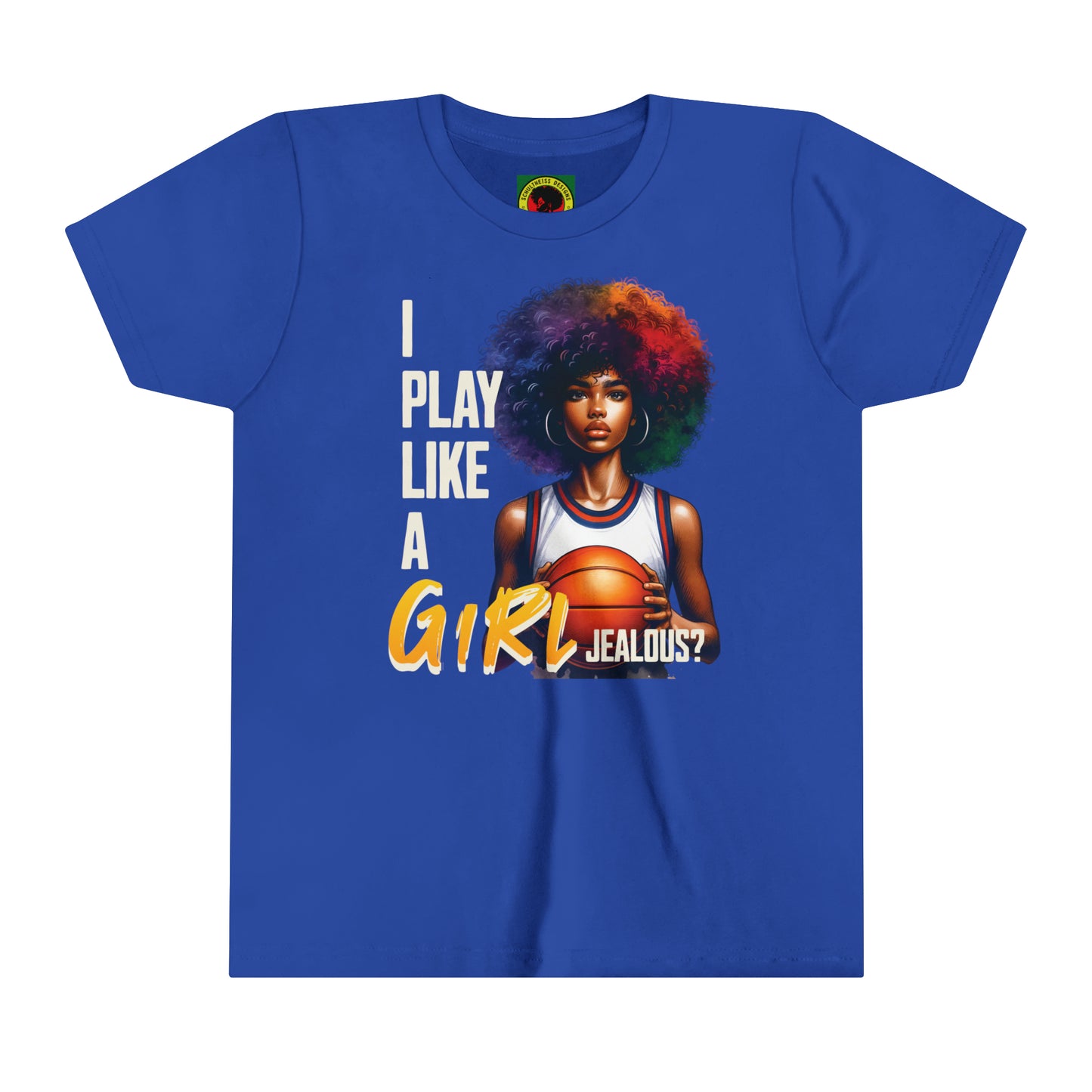 I Play Like a Girl, Jealous? Self Empowering T-Shirt for Basketball Loving kids.