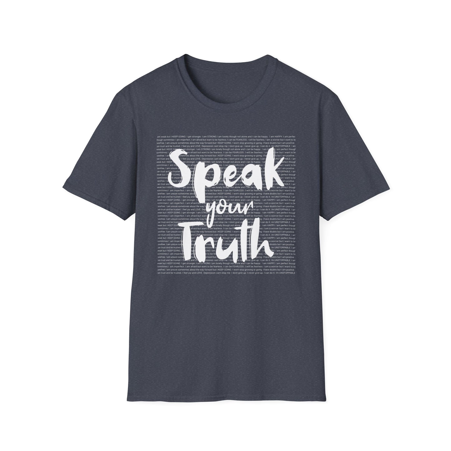 Speak Your Truth T-shirt. Positive Powerful Words for Self Empowerment