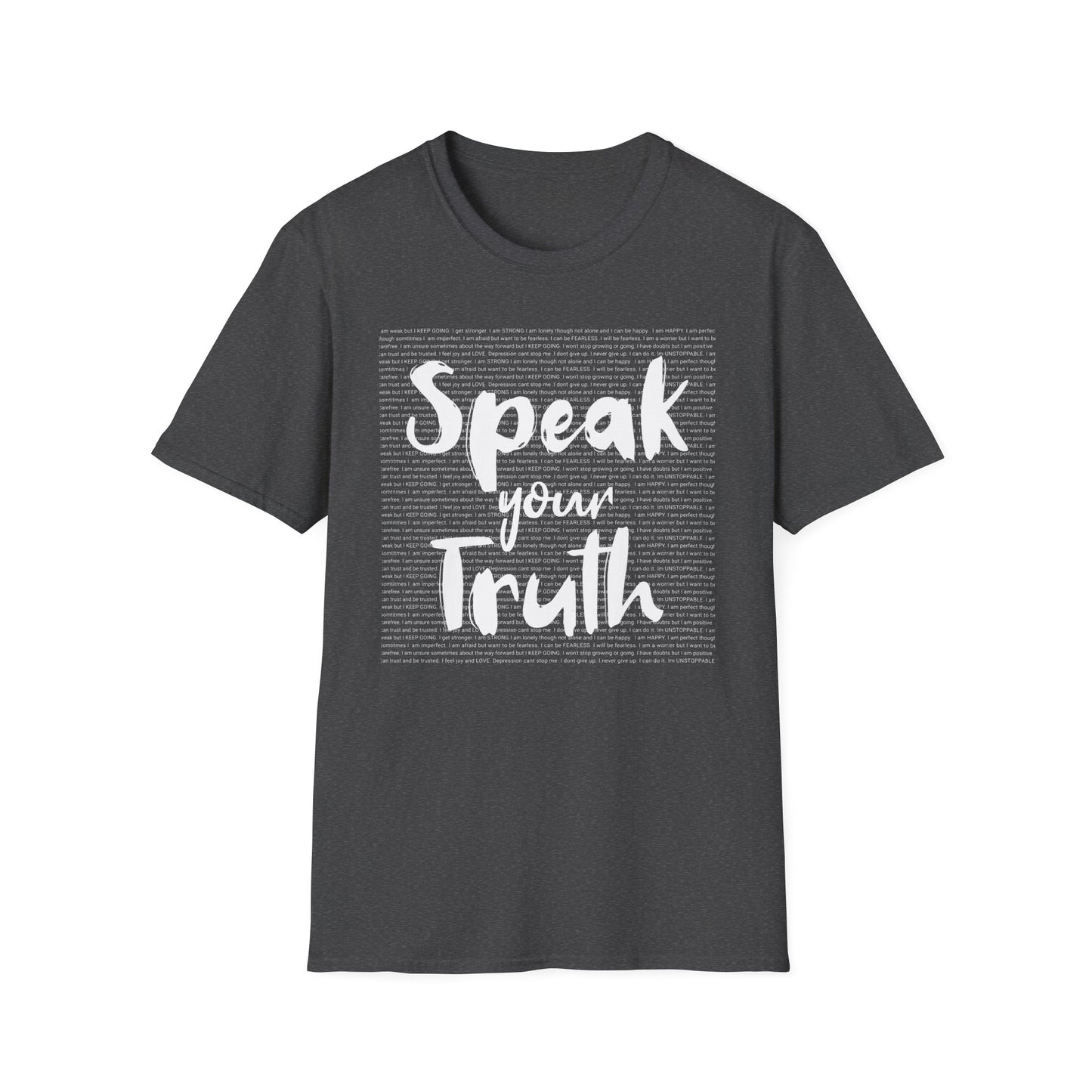 Speak Your Truth T-shirt. Positive Powerful Words for Self Empowerment
