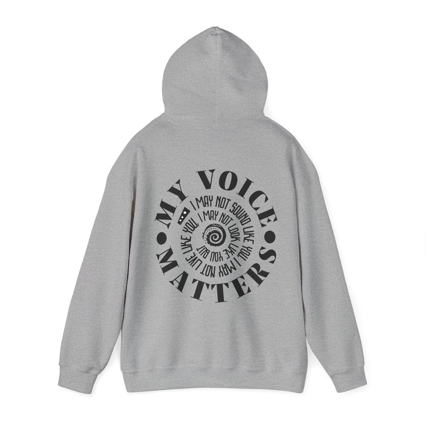 Your Voice Matters, Inspirational Hooded Sweatshirt