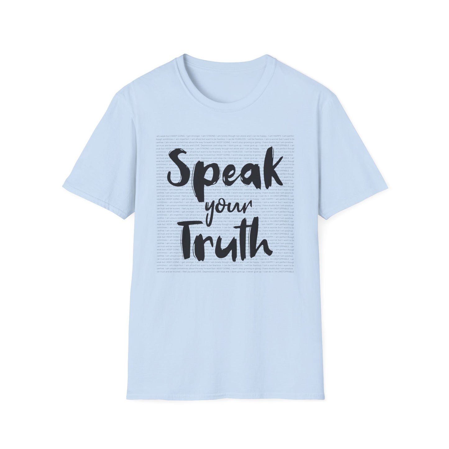 Speak Your Truth T-shirt. Positive Powerful Words for Self Empowerment