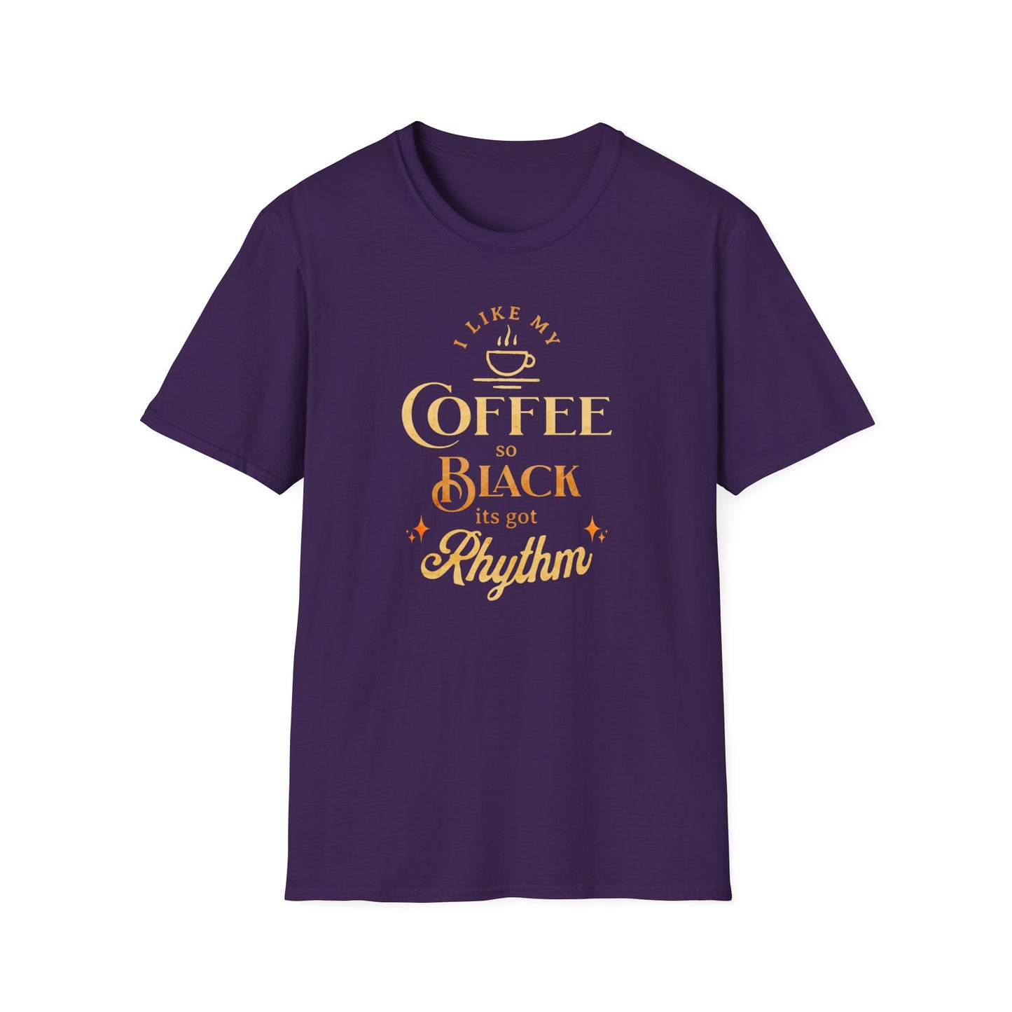 I Like My Coffee So Black It Has Rhythm, Funny T-Shirt for Black Coffee Lovers