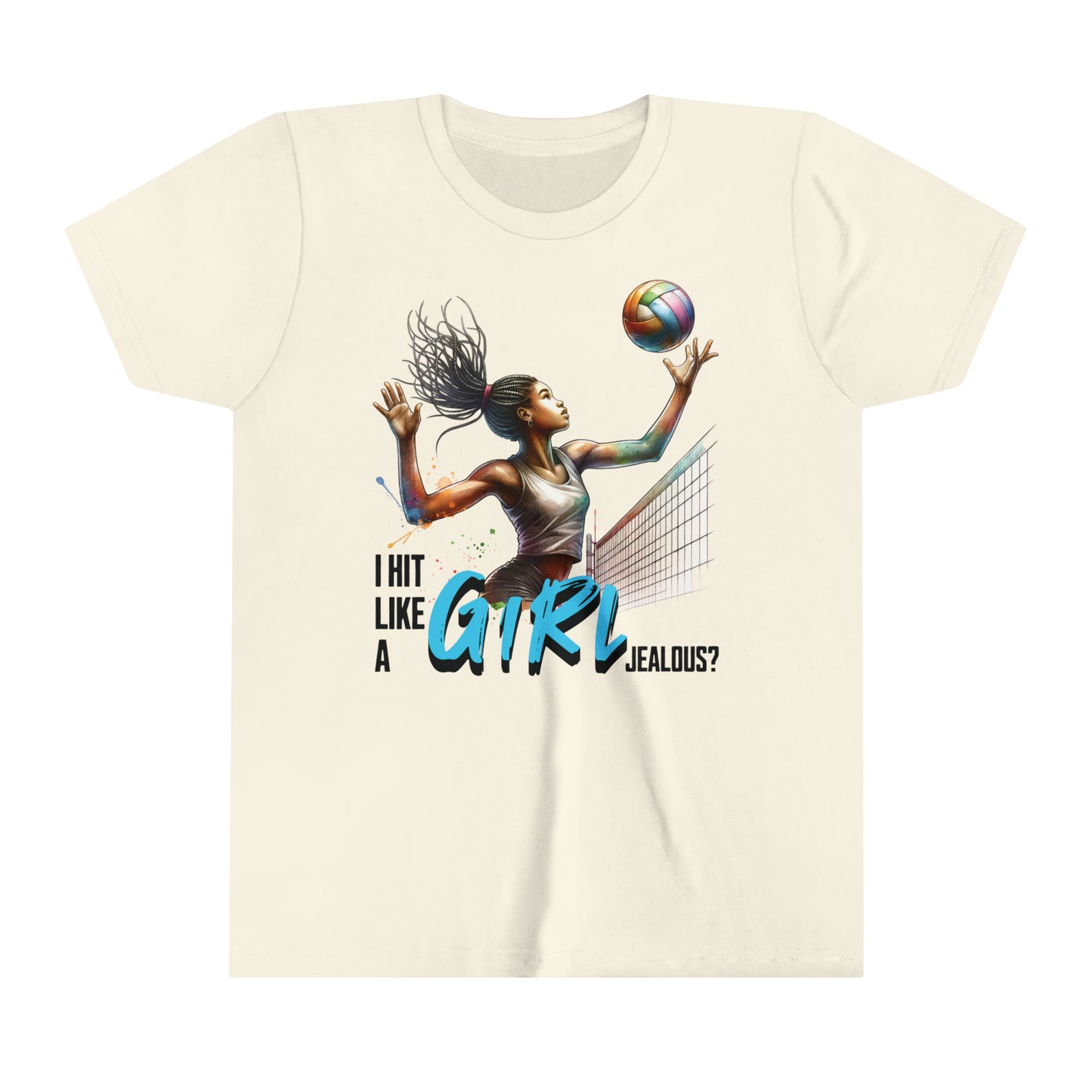 I Hit Like A Girl, Jealous? Self Empowering T-Shirt for Volleyballers