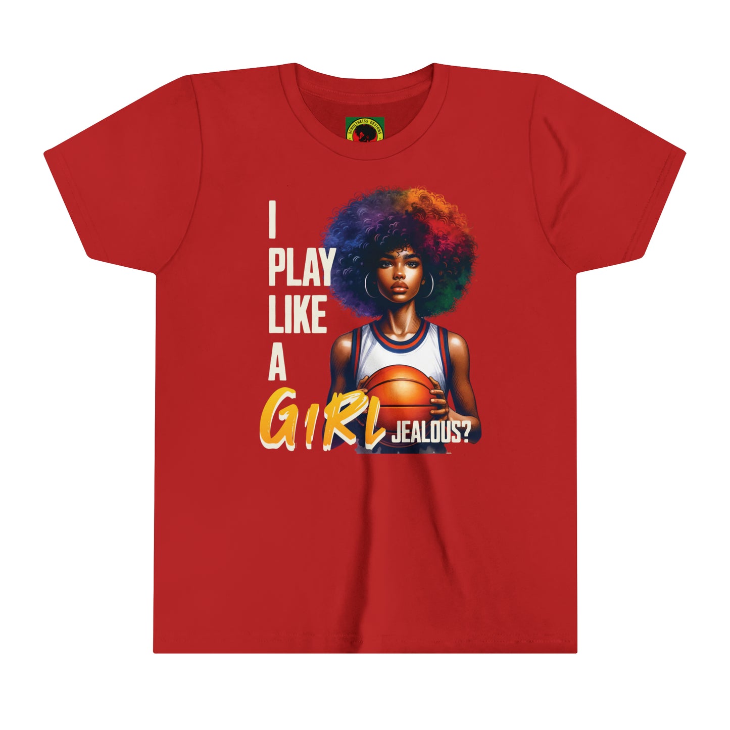I Play Like a Girl, Jealous? Self Empowering T-Shirt for Basketball Loving kids.
