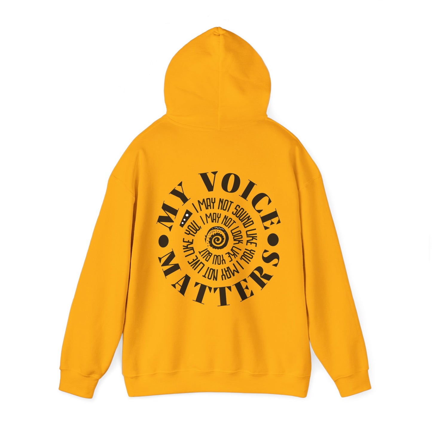 Your Voice Matters, Inspirational Hooded Sweatshirt