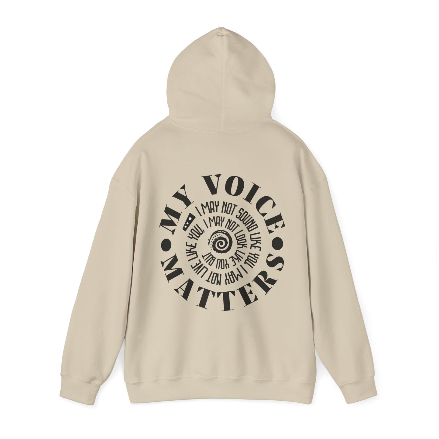 Your Voice Matters, Inspirational Hooded Sweatshirt