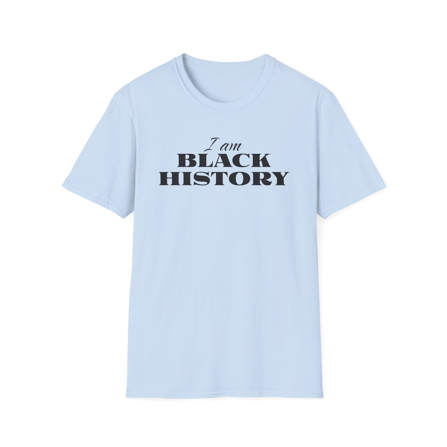 Black History Month Minimal Text T-Shirt. I am Black History.