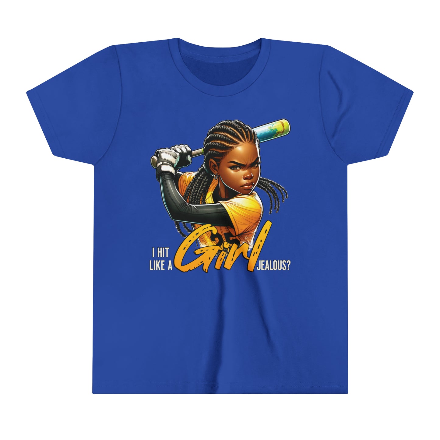 I Hit Like a Girl, Jealous? Self Empowering T-Shirt for Softball Lovers