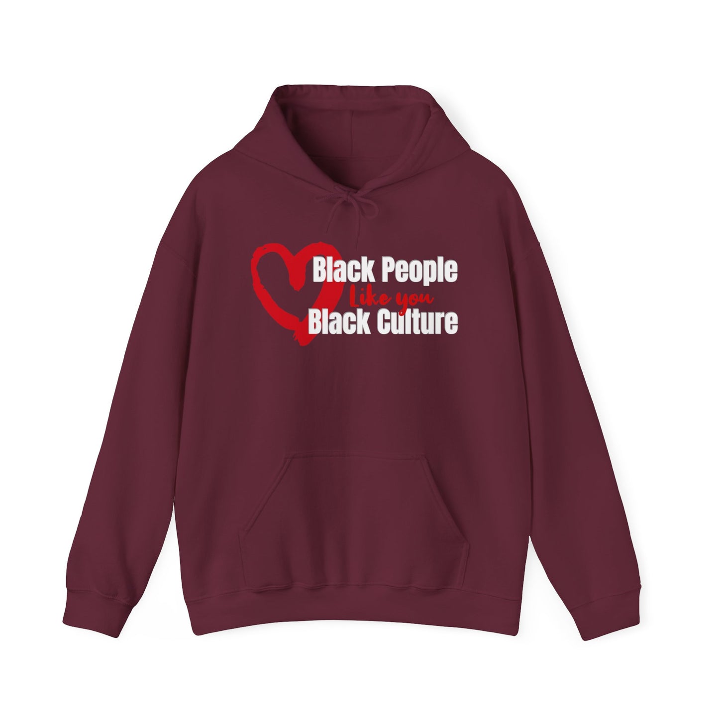 Love Black People Like You Love Black Culture, Inclusivity Hoodie