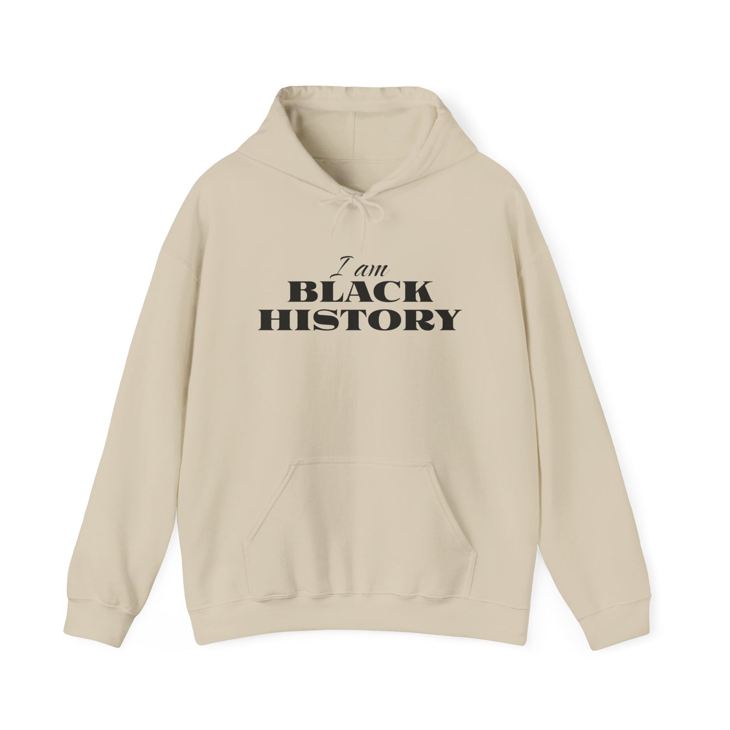 Celebrate Your Roots with Our I Am Black History Hooded Sweatshirt