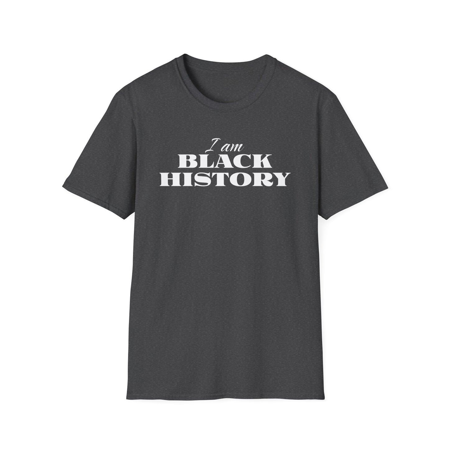 Black History Month Minimal Text T-Shirt. I am Black History.