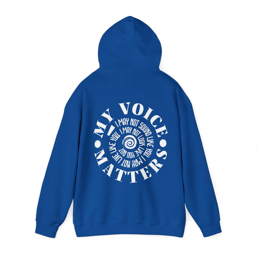 Your Voice Matters, Inspirational Hooded Sweatshirt