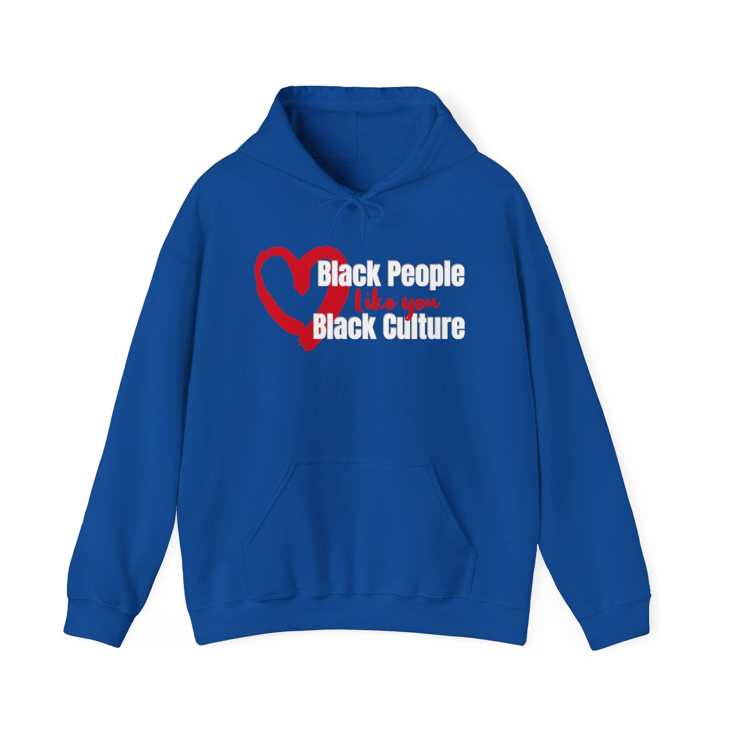 Love Black People Like You Love Black Culture, Inclusivity Hoodie