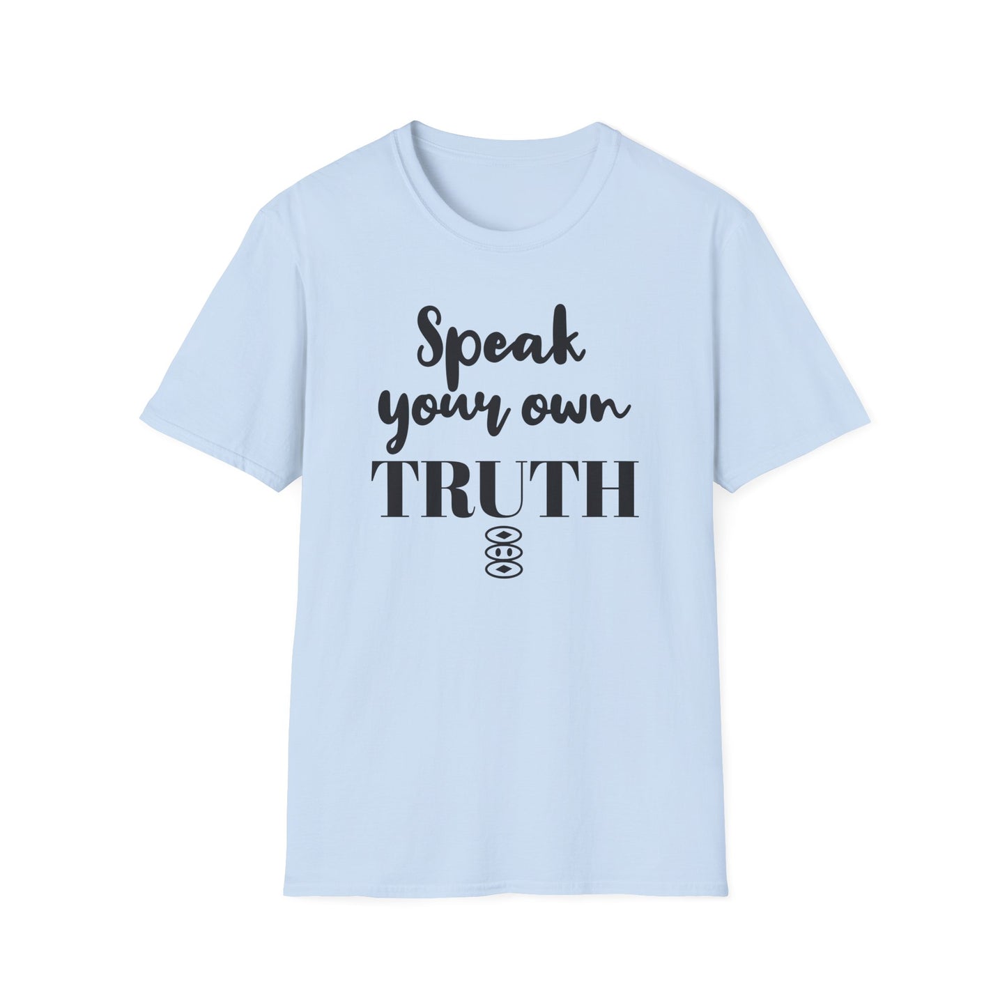 Speak Your Own Truth, Minimal Text, Afrocentric,Inspirational T-shirt.