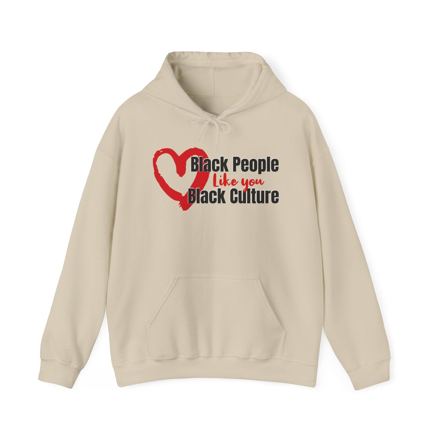 Love Black People Like You Love Black Culture, Inclusivity Hoodie