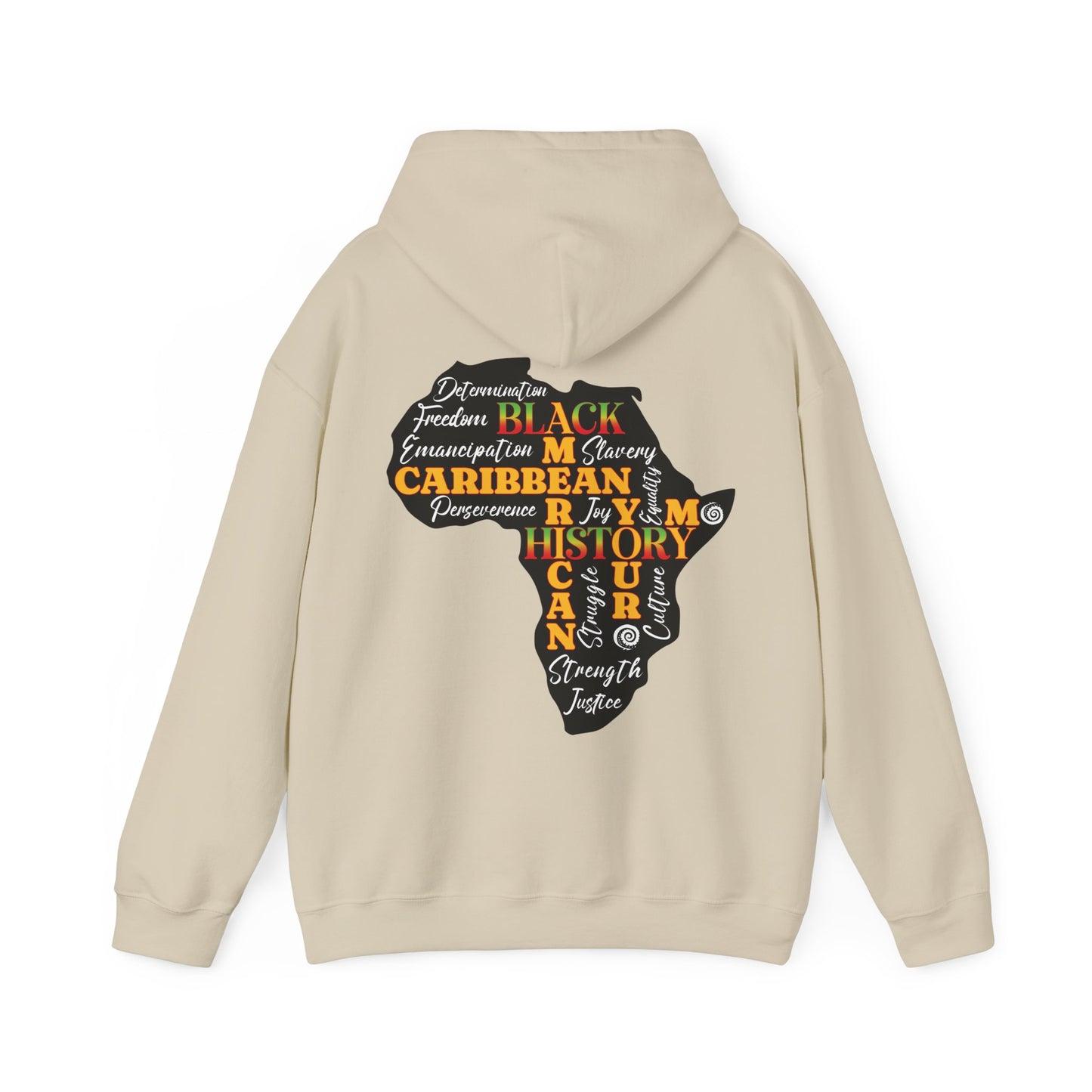 Hoodie Celebrating Black History as My, Your, Caribbean, and American History