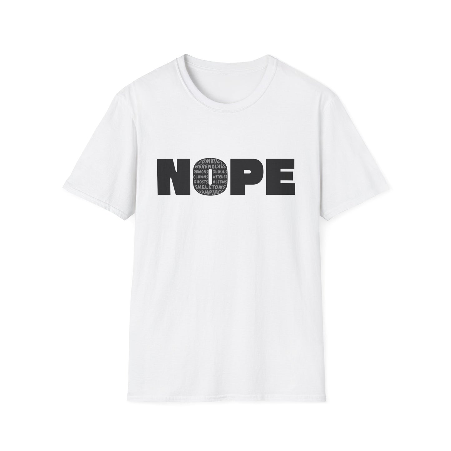 Funny Halloween Graphic T-Shirt. Vampires, Ghosts, Aliens, Nope.