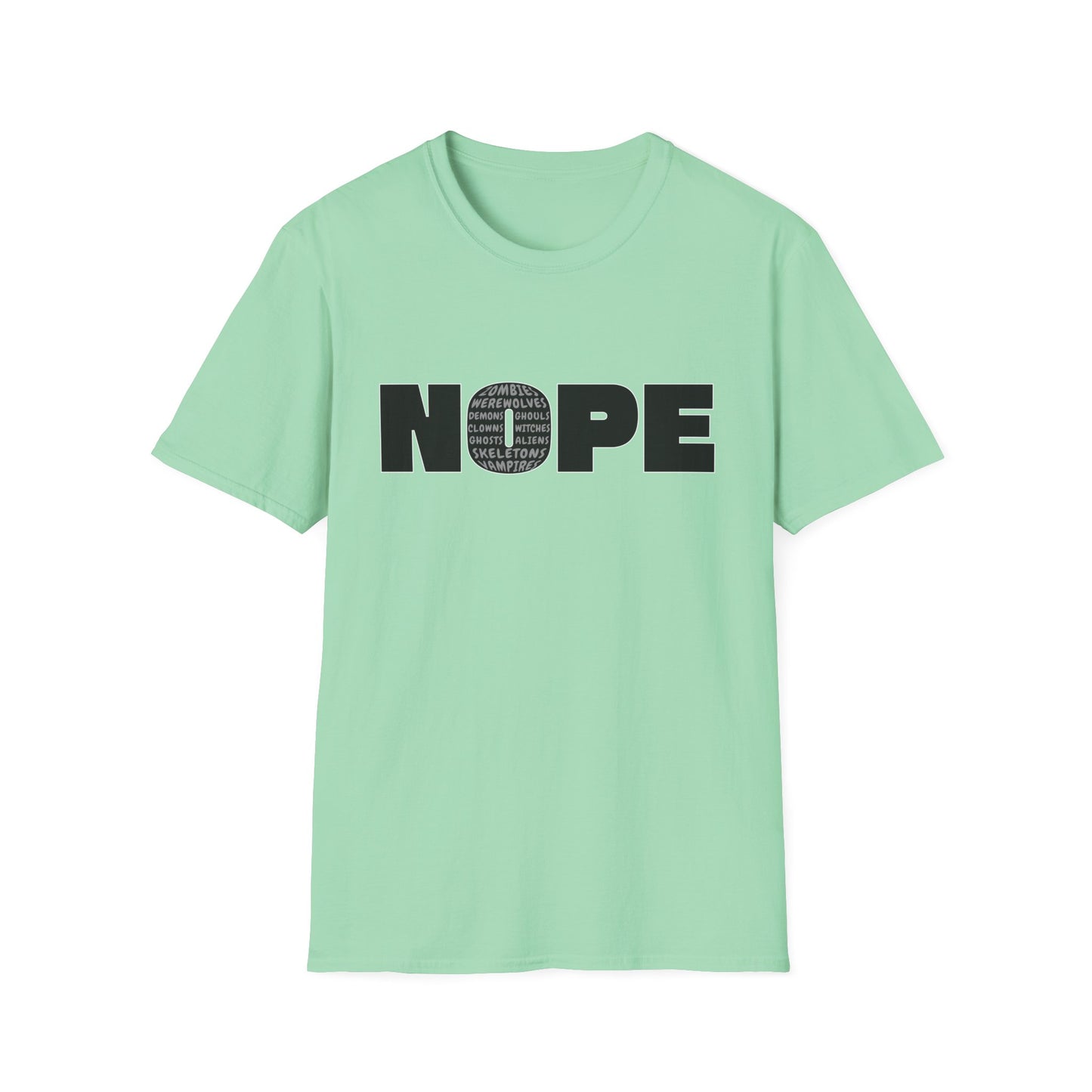 Funny Halloween Graphic T-Shirt. Vampires, Ghosts, Aliens, Nope.