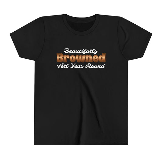 Kids Summer T-Shirt. Beautifully Browned All Year Round Text Tee