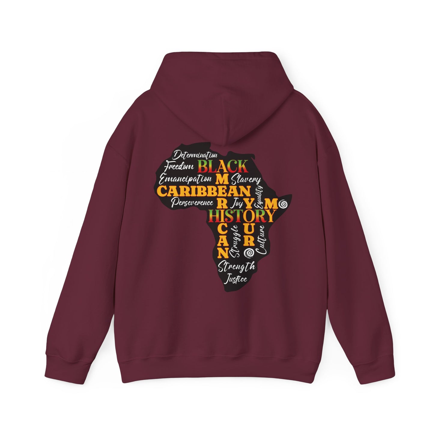 Hoodie Celebrating Black History as My, Your, Caribbean, and American History