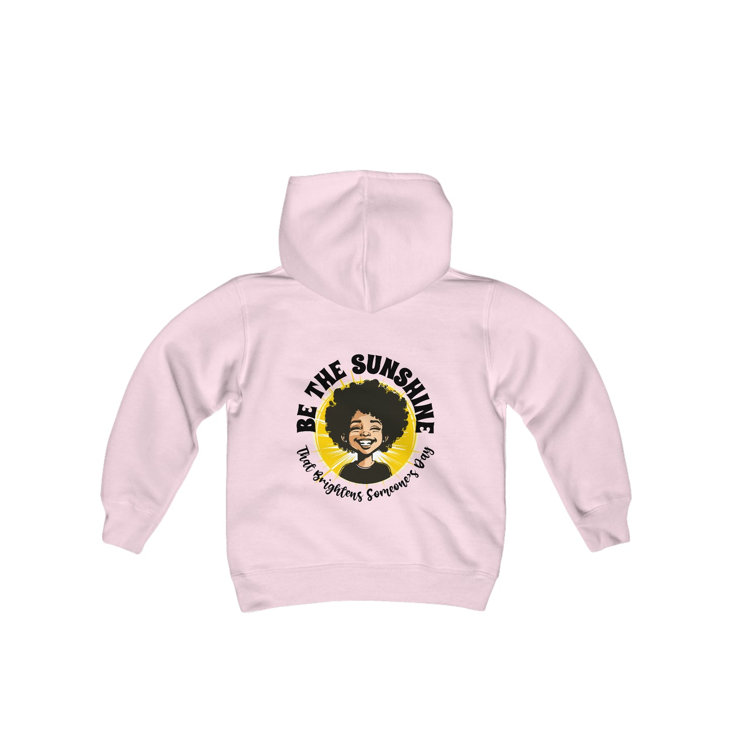 Be the Sunshine That Brightens Someone’s Day, Positive Affirmation Kid’s Hoodie