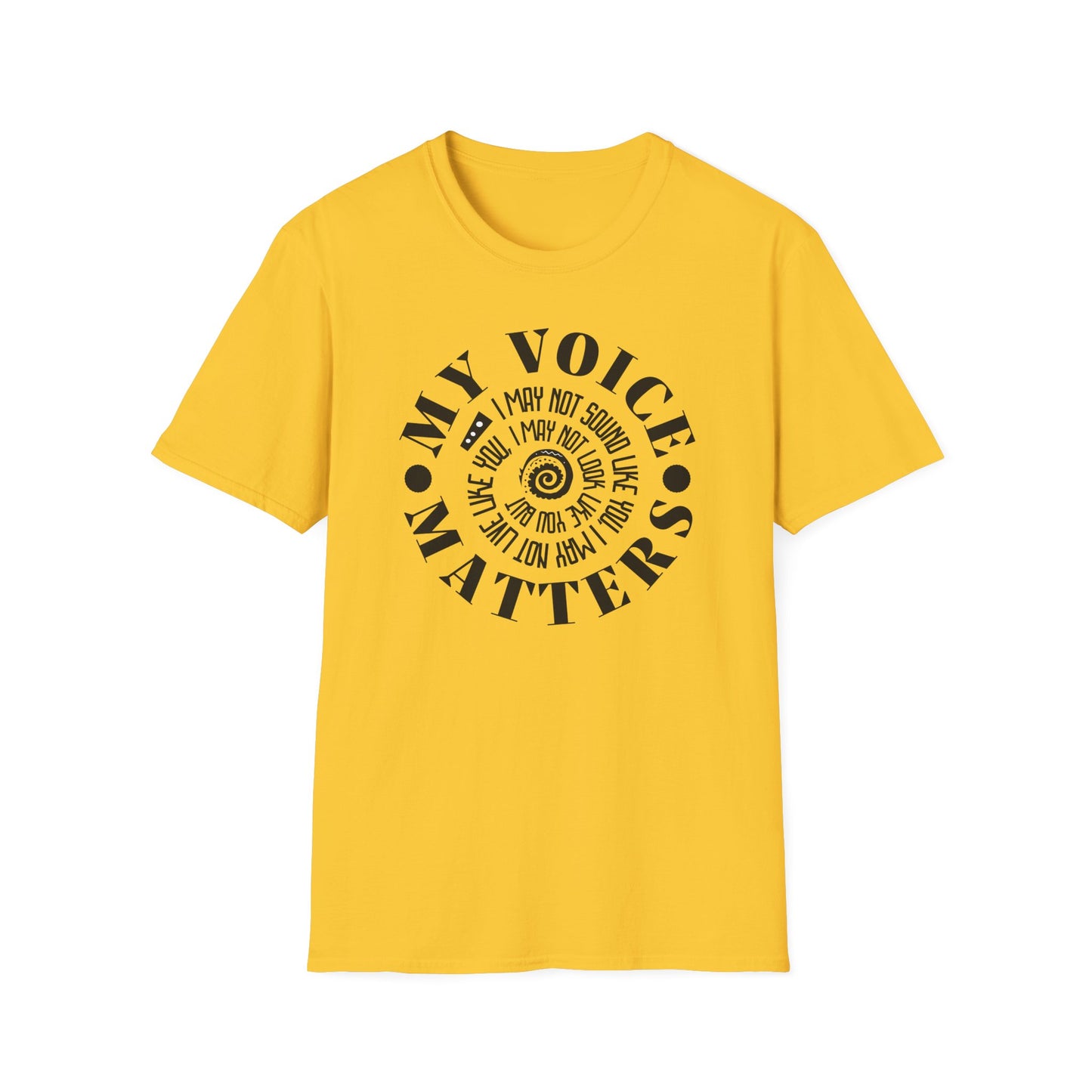 My Voice Matters. Powerful, Positive, Diversity and Inclusion T-Shirt