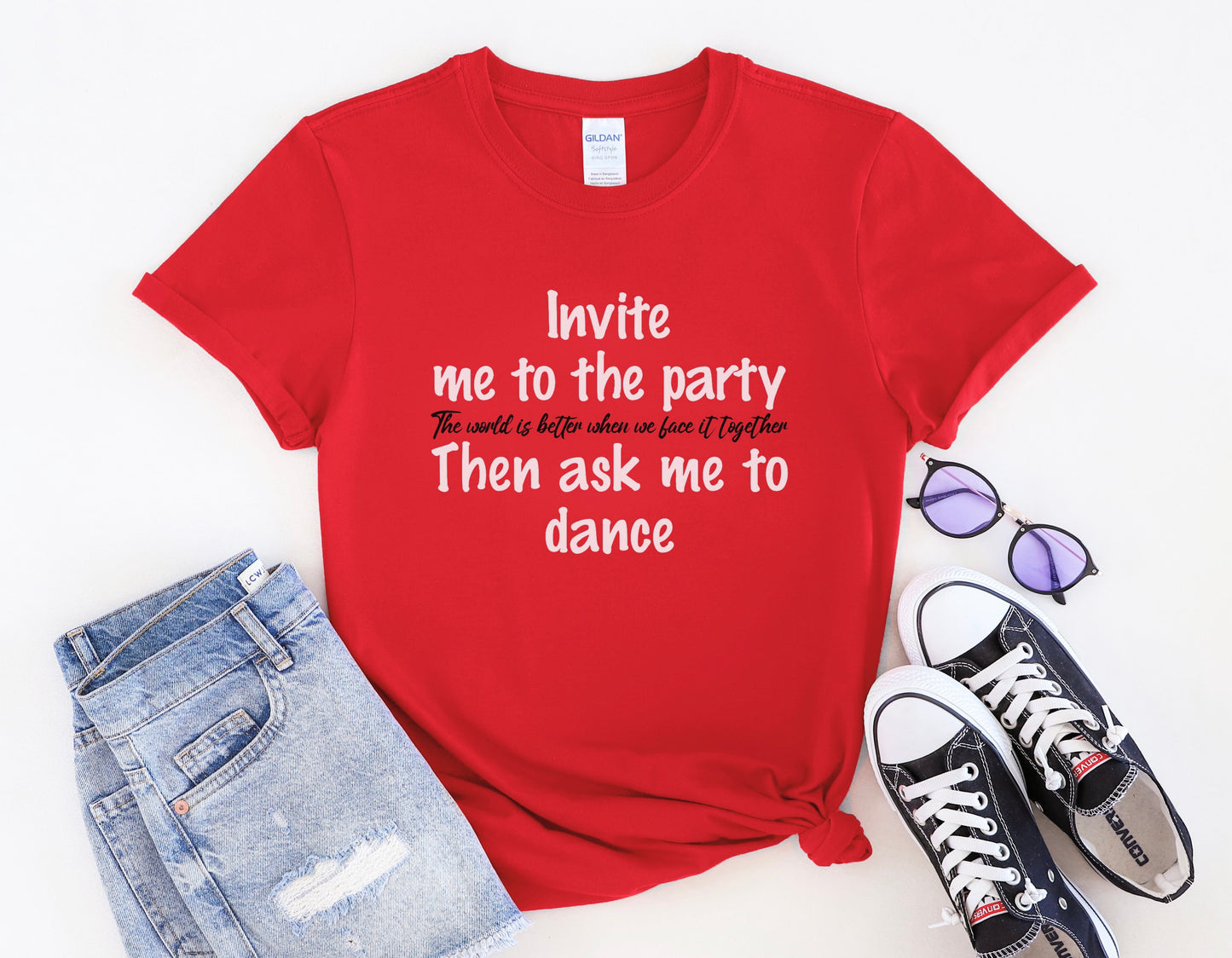 Invite Me to the Party, then Ask Me to Dance. Diversity and Inclusion T-Shirt